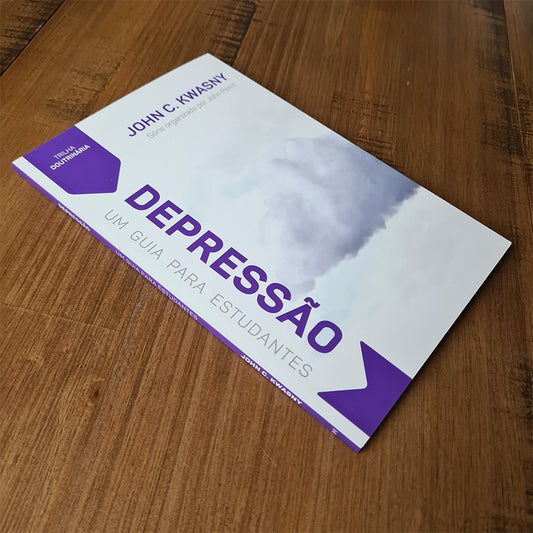 Trilha Doutrinária | Depressão | John C Kwasny
