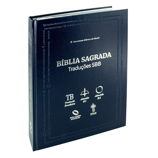 Bíblia Sagrada Traduções SBB | TB | ARC | ARA | NAA | NTLH | Letra Normal | Capa Dura Azul