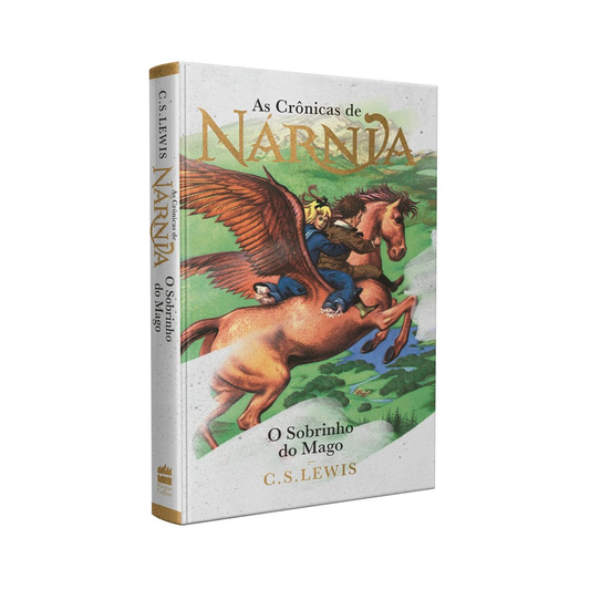 As Crônicas de Nárnia | O Sobrinho do Mago | C. S. Lewis