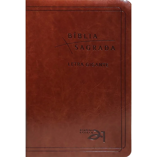 Biblia Sagrada | A21 | Letra Gigante | Capa Luxo Marrom