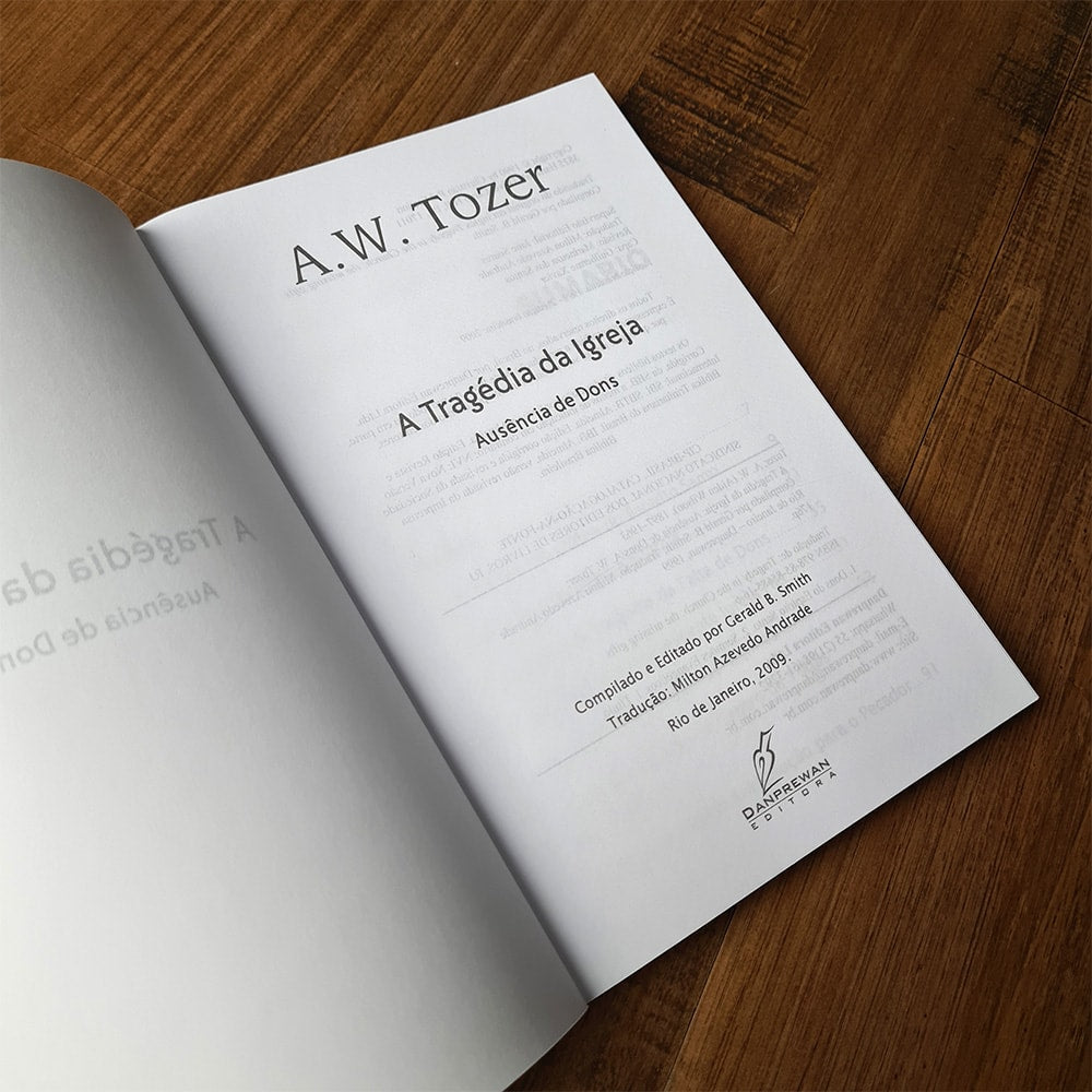 A Tragédia da Igreja | A W Tozer