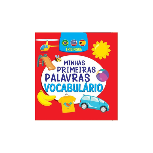 Minhas Primeira Palavras | Vocabulário | Trilíngue