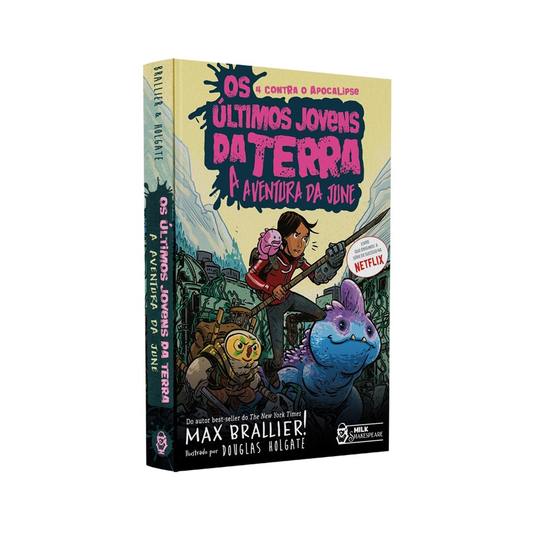 Os Últimos Jovens da Terra | A Aventura da June | Max Brallier