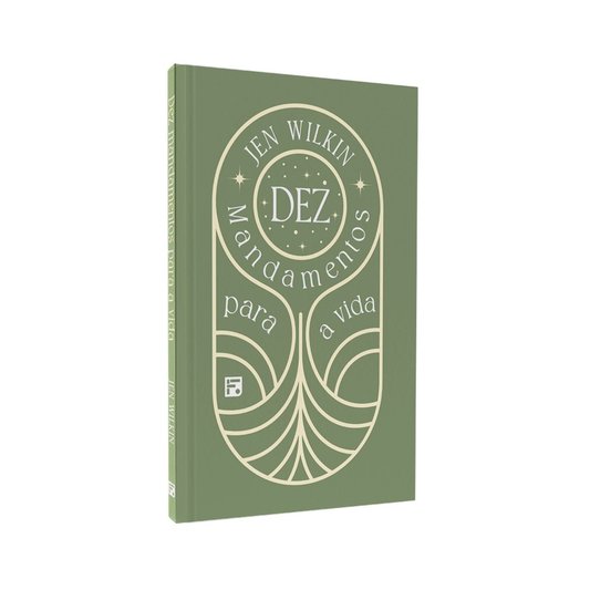 Dez Mandamentos para a Vida | Jen Wilkin
