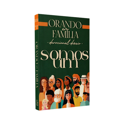 Devocional Diário Orando em Família | Somos Um
