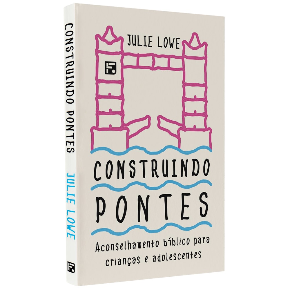 Construindo Pontes | Julie Lowe