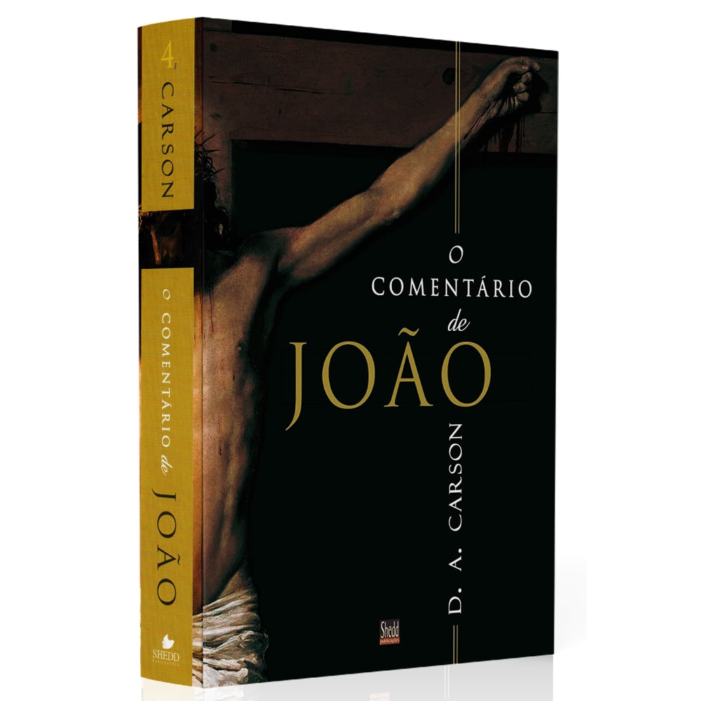 O Comentário de João | D A Carson