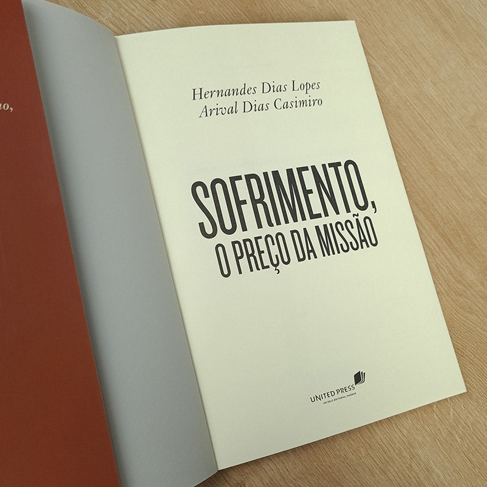 Sofrimento O Preço da Missão | Hernandes Dias Lopes e Arival Dias Casemiro