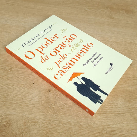 O Poder da Oração pelo Casamento | Elizabeth George