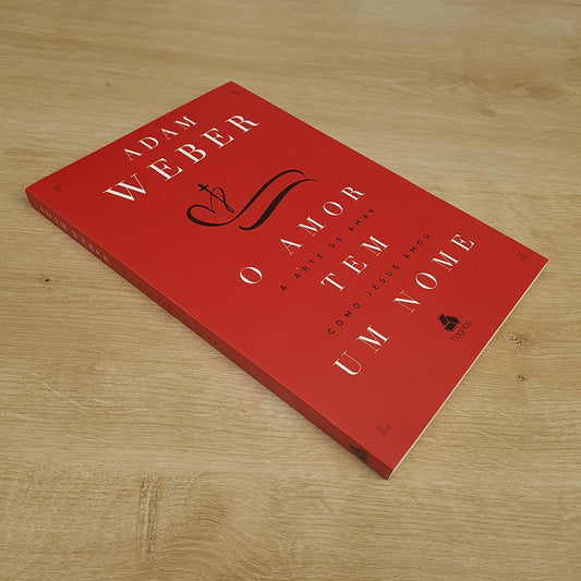 O Amor Tem Um Nome | Adam Weber