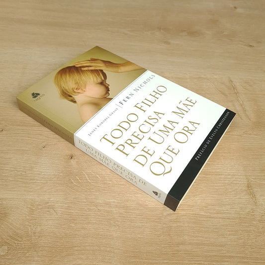 Todo Filho Precisa de Uma Mãe que Ora | Fern Nichols