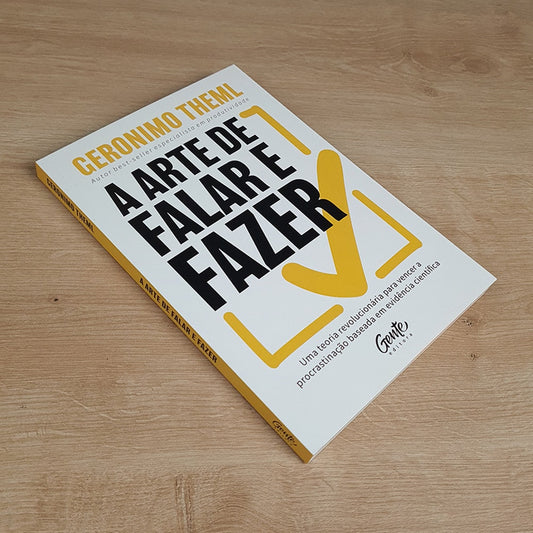 A Arte de Falar e Fazer | Geronimo Theml