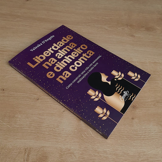 Liberdade na Alma e Dinheiro na Conta | Valeska D'Angelo