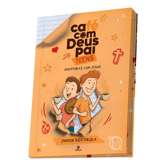 Café com Deus Pai Teens | Aventuras com Jesus | Junior Rostirola