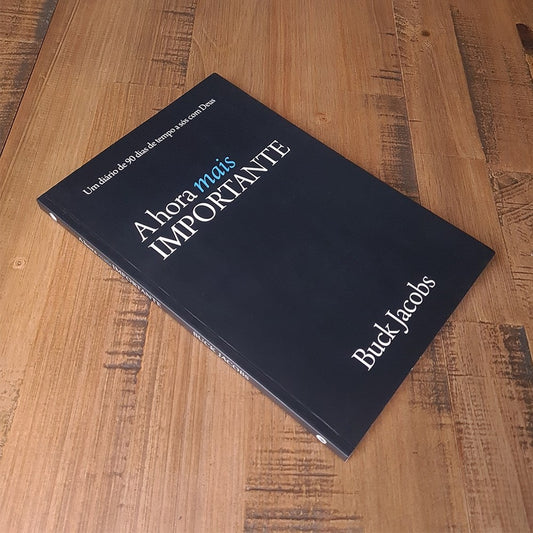 A Hora mais Importante | Buck Jacobs