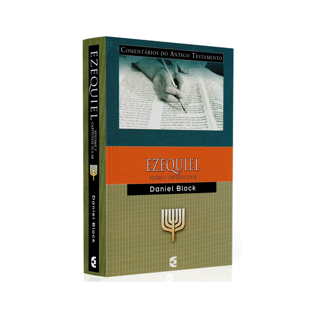 Comentários do Antigo Testamento | Ezequiel | Vol 2 Cap 25 a 48 | Daniel Block