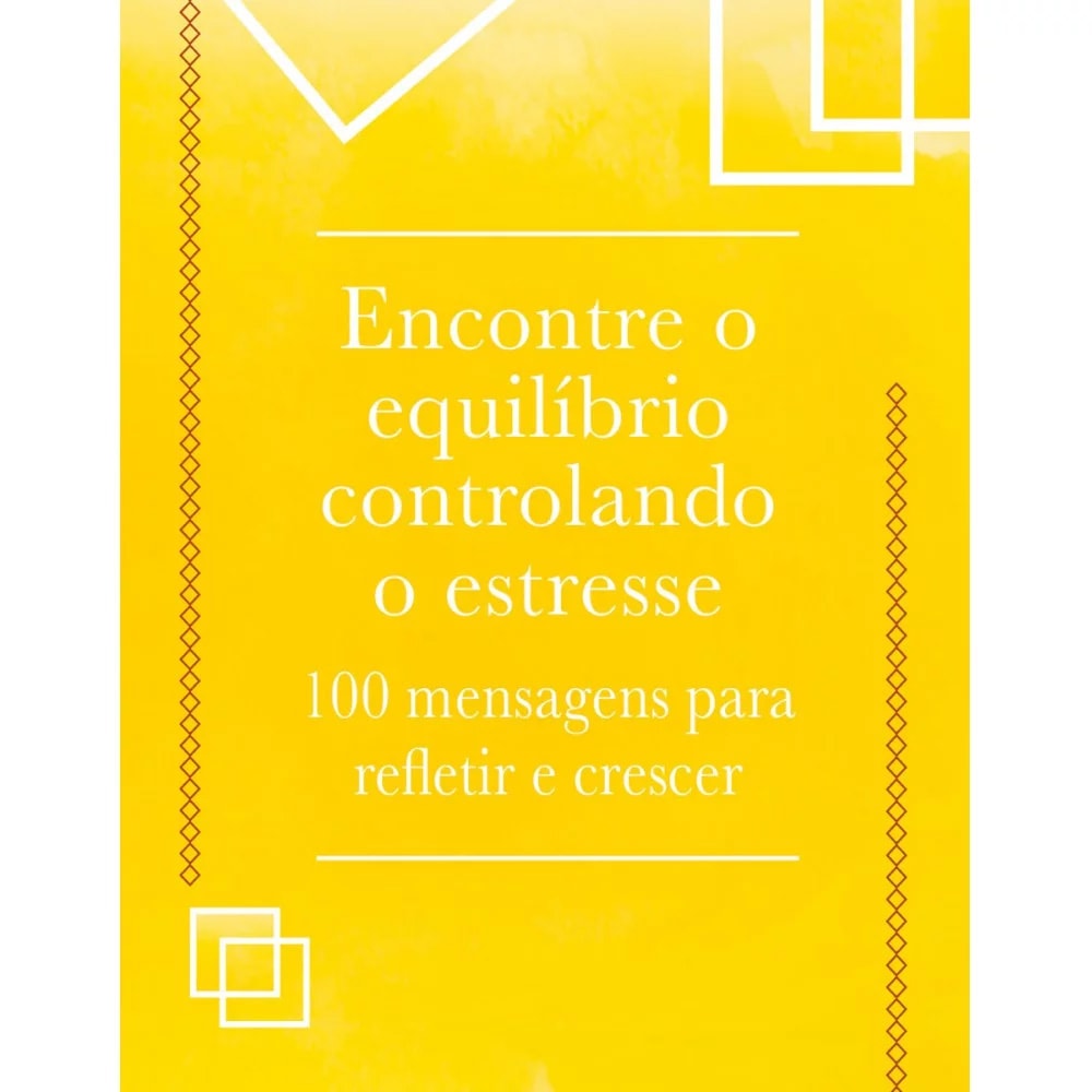 Encontre o Equilíbrio Controlando o Estresse | Augusto Cury