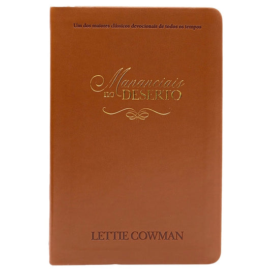 Mananciais no Deserto | Lettie Cowman | Capa Couro Marrom