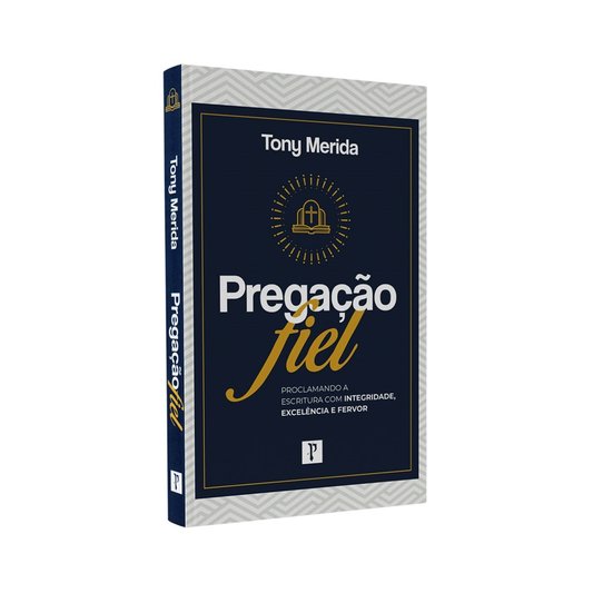 Pregação Fiel | Tony Merida