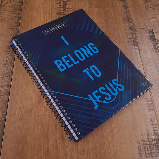 Caderno de Fé | I Belong To Jesus | Capa Dura Espiral