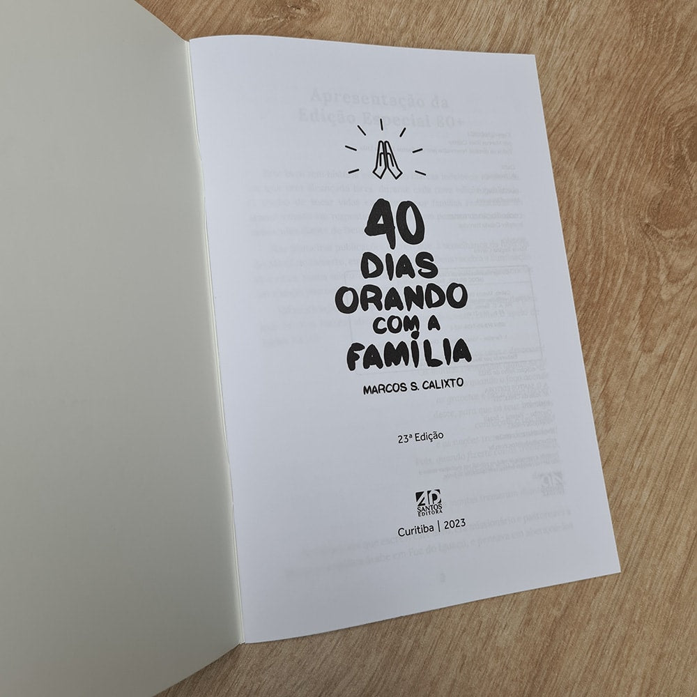 40 Dias Orando com a Família | Marcos S Calixto
