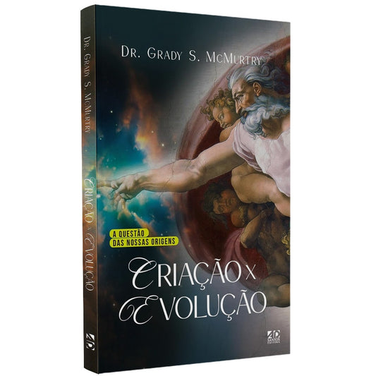 Criação x Evolução | Dr Grady S McMurtry