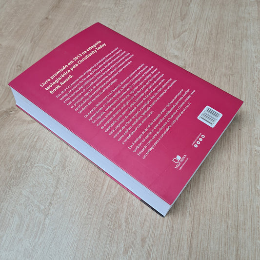 A Teologia de Jonathan Edwards | Michael J McClymond e Gerakd R McDermott