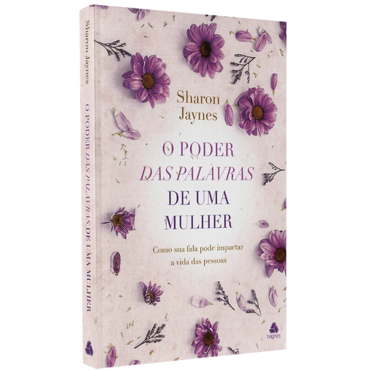 O Poder das Palavras de Uma Mulher | Sharon Jaynes