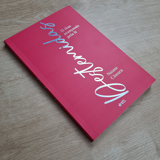 Devocional Destemidas | Naiane Câmara