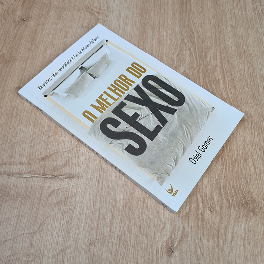 O Melhor do Sexo | Osiel Gomes