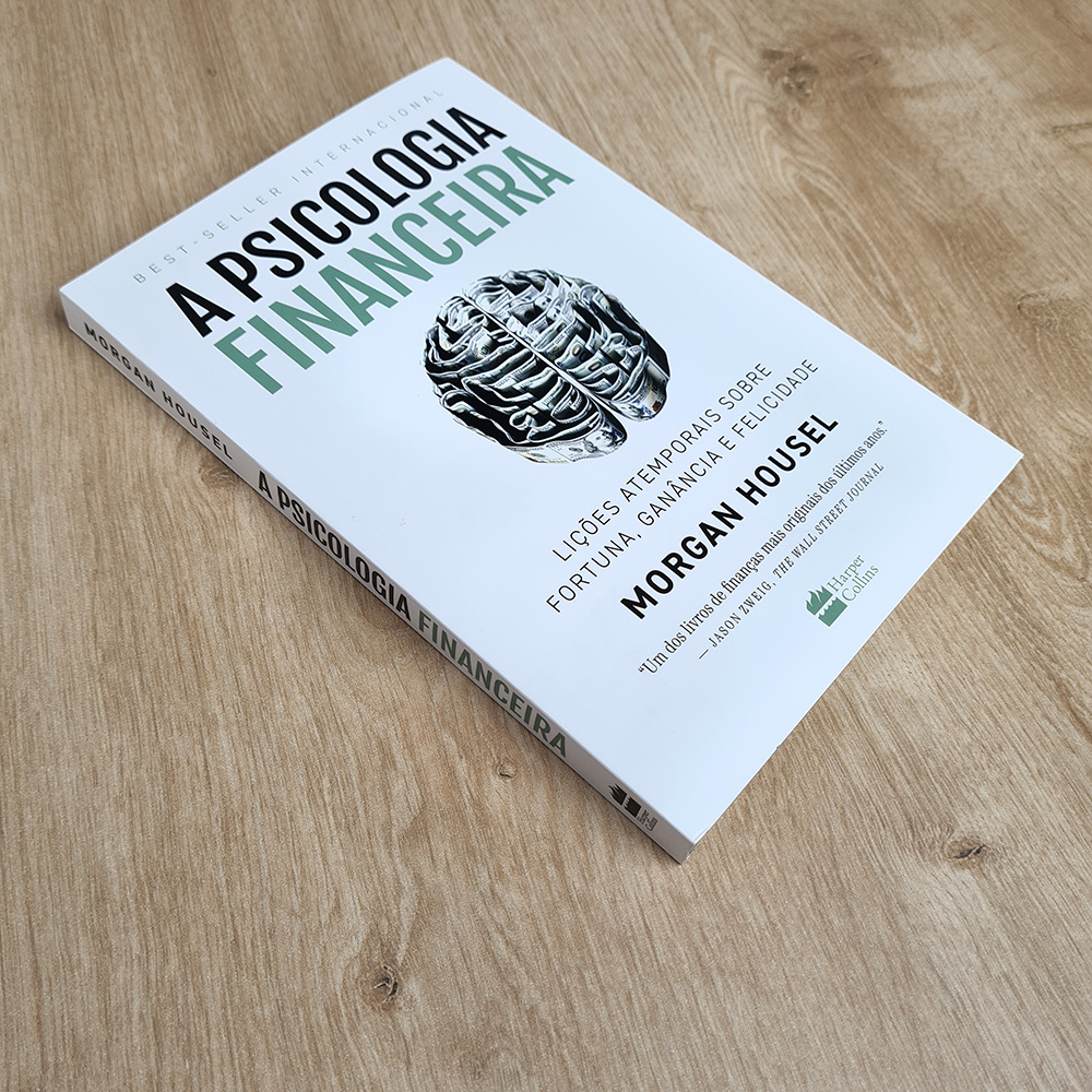 A Psicologia Financeira | Morgan Housel