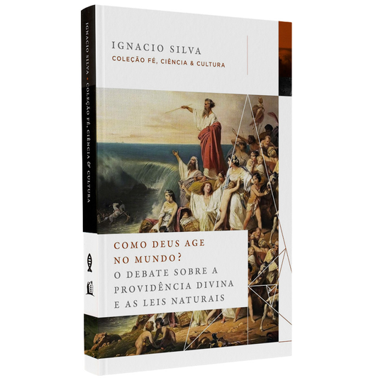 Como Deus Age no Mundo | Ignacio Silva