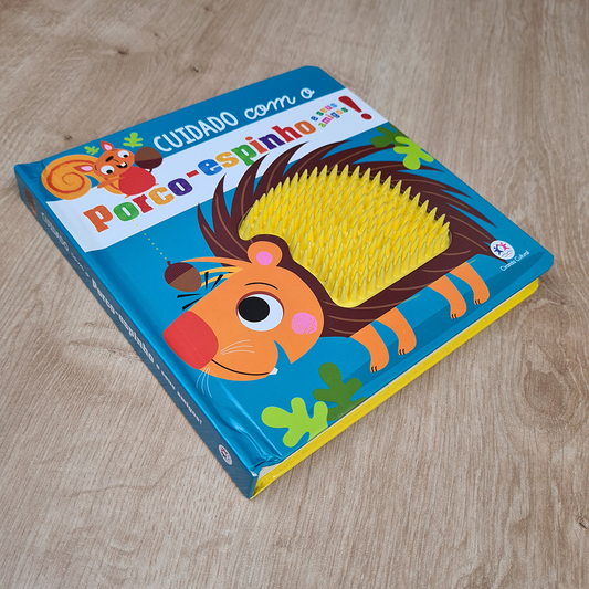 Livro Toque e Sinta | Cuidado com o Porco-Espinho e Seus Amigos!