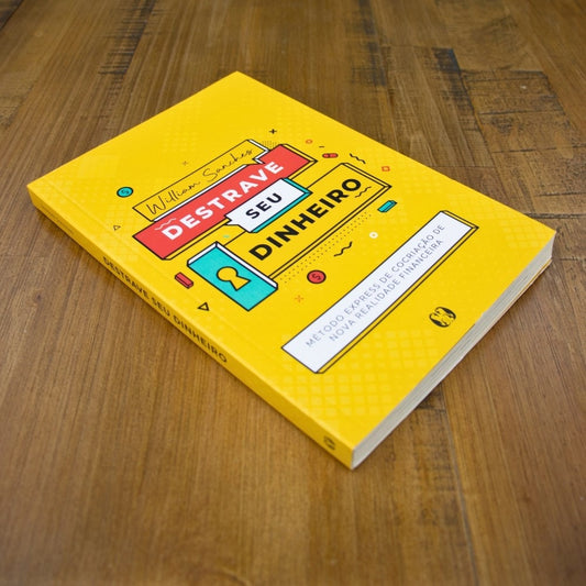 Destrave Seu Dinheiro | William Sanches