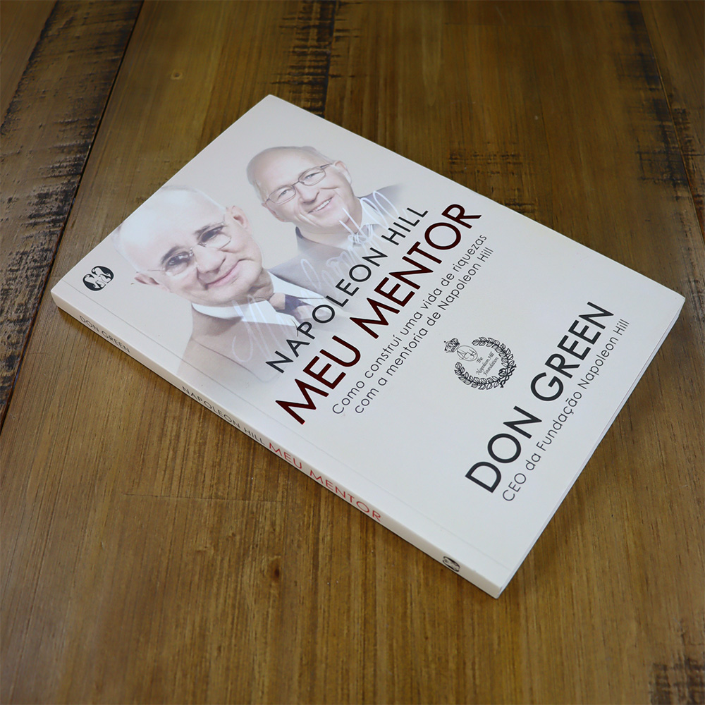 Napoleon Hill Meu Mentor | Don Green