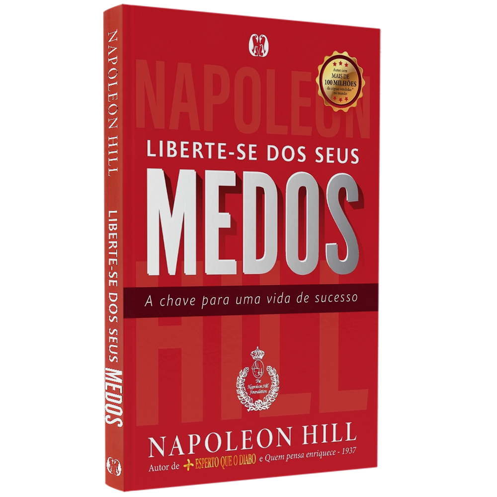 Liberte-se dos Seus Medos | Napoleon Hill
