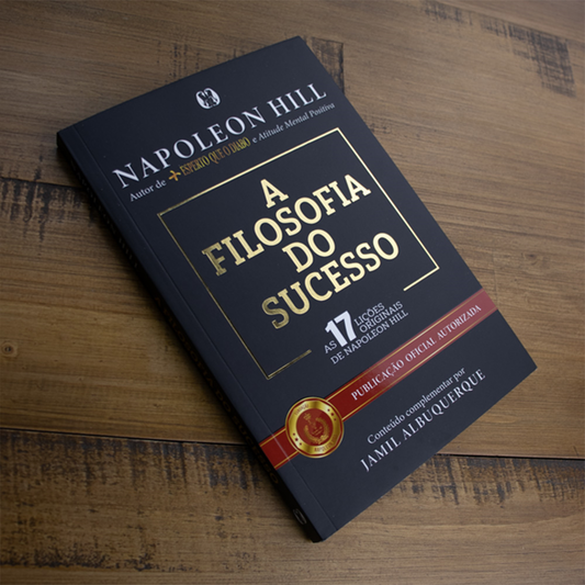 A Filosofia do Sucesso | Napoleon Hill