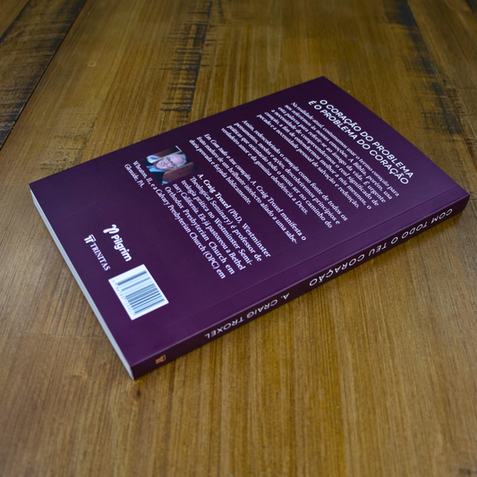 Com Todo o teu Coração | A Craig Troxel