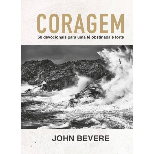 Devocional Coragem | 50 Devocionais | John Bevere