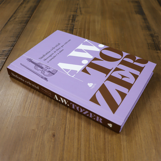 Sinfonia Celestial | AW Tozer