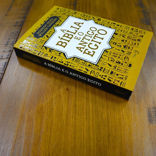 A Bíblia e o Antigo Egito | Rodrigo Silva e Willian Cardoso