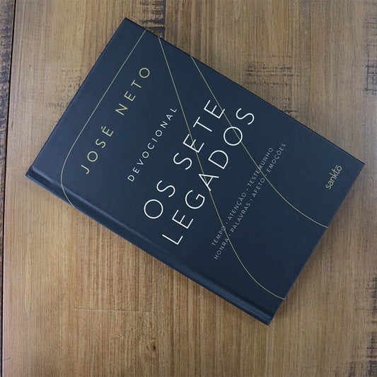 Os Sete Legados | José Neto