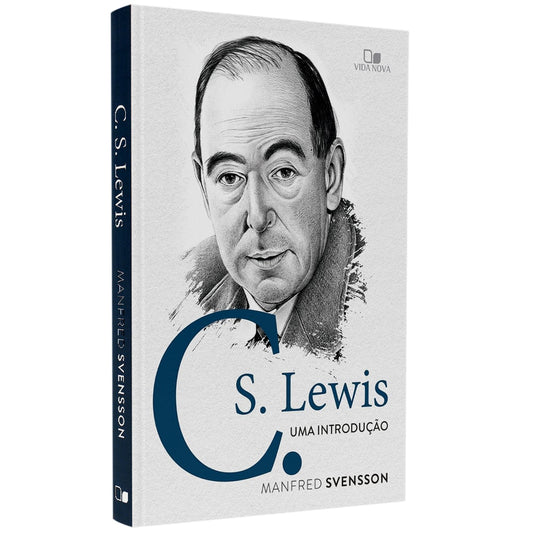 C S Lewis Uma Introdução | Manfred Svensson