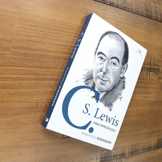 C S Lewis Uma Introdução | Manfred Svensson