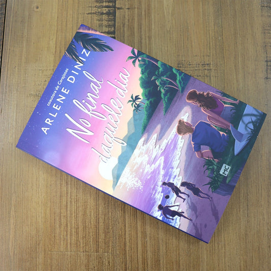 No final daquele Dia | Arlene Diniz