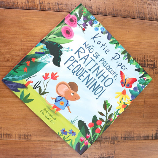 Não Se Preocupe Ratinho Pequenino | Katie Piper