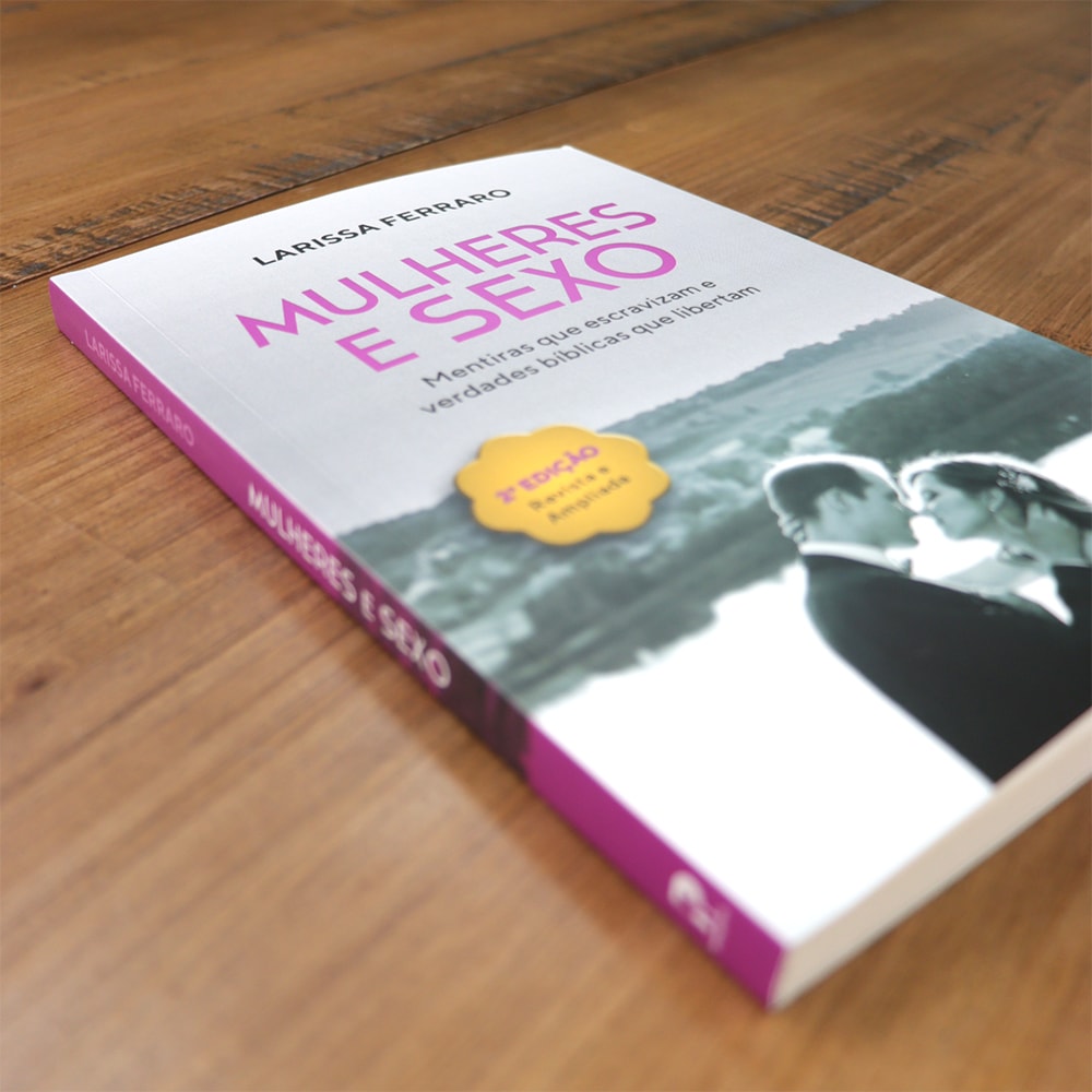 Mulheres E Sexo | Larissa Ferraro