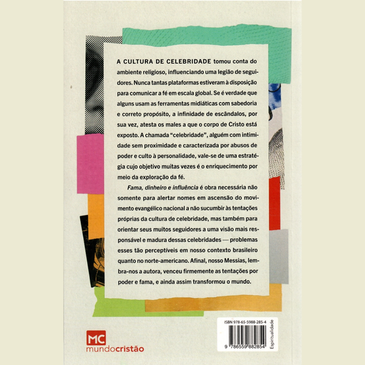 Fama Dinheiro e Influência | Katelyn Beaty e Susana Klassen