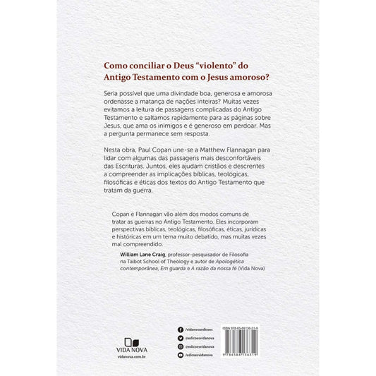 Deus Realmente Ordenou o Genocídio? | Paul Copan e Matthew Flannagan