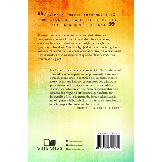 As Doutrinas da Graça | James Montgomery Boyce e Philip Graham Ryken